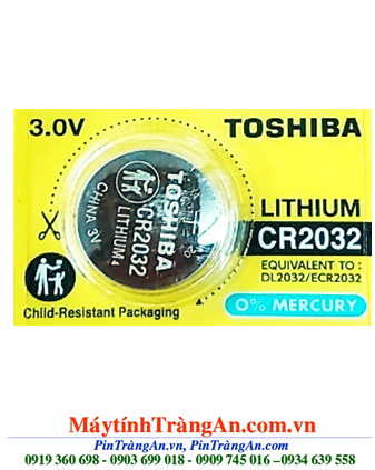 Toshiba CR2032; Pin 3v Lithium Toshiba CR2032 chính hãng